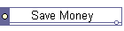 Save Money